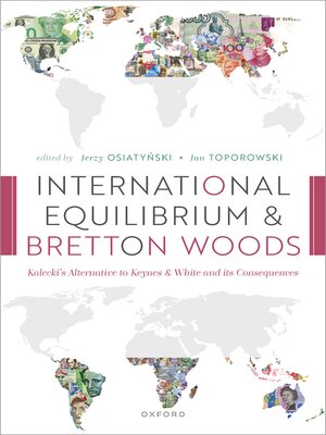 cover image of International Equilibrium and Bretton Woods